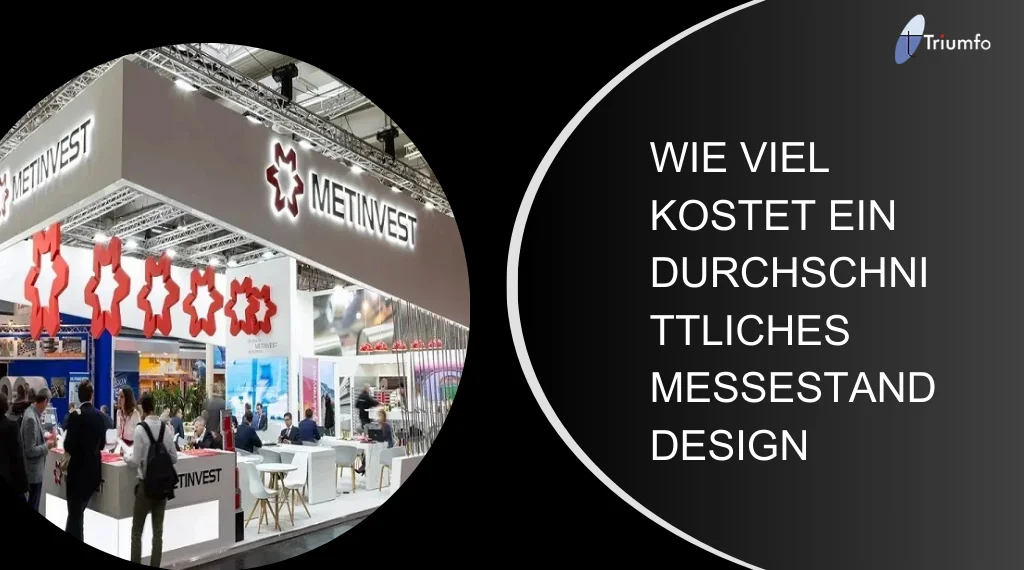 Kosten für die Gestaltung eines Messestandes