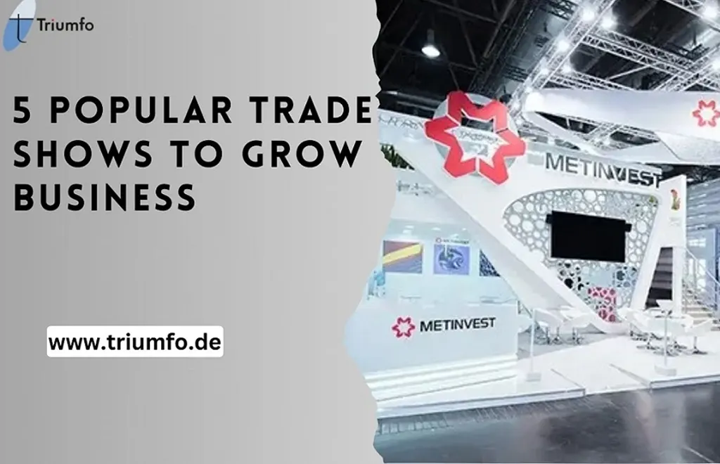 POPULAR TRADE SHOWS TO GROW BUSINESS IN 2025-2026