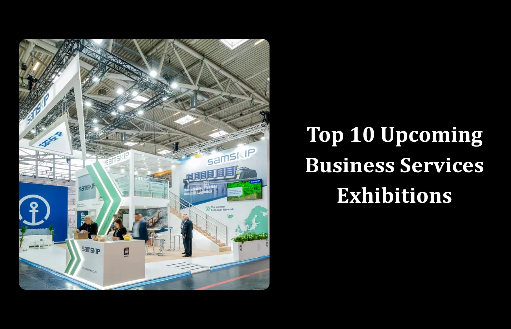 Upcoming Business Services Exhibitions